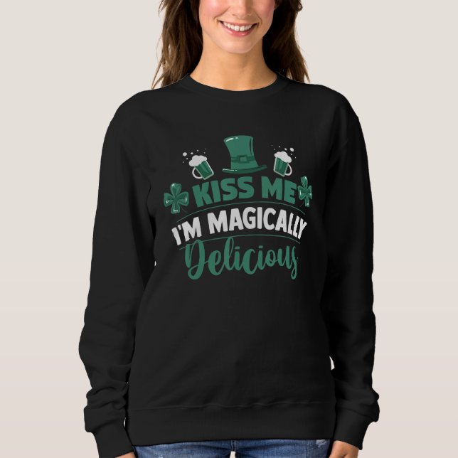 Sudadera Saint Patrick's Day Shamrock Kiss Me I'm Magically (Anverso)