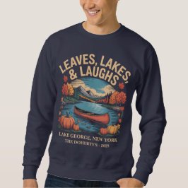 Sudadera Sale de los lagos y las risas del lago George
