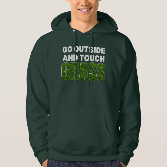 Sudadera SALIR FUERA DE TOUCH GRASS Humor gracioso (Anverso)