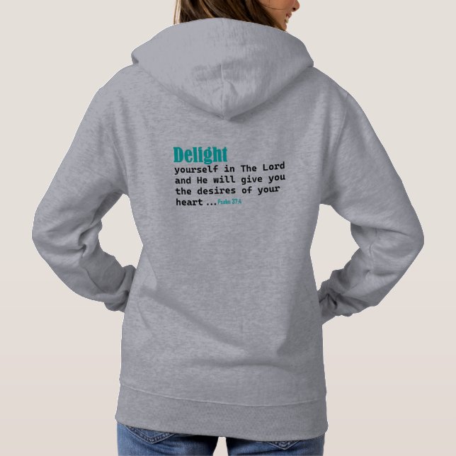 Sudadera Salmo 37:4 Deléitense En El Señor Cristiano (Reverso)