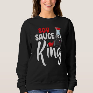 Sudadera Salsa de soja es salsa de reyes para mujeres amor