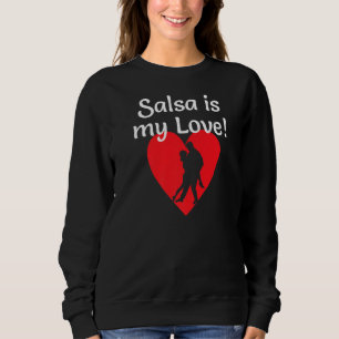 Sudadera Salsa es mi amor Salsa Rueda International Dance D