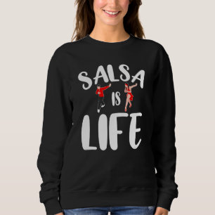 Sudadera Salsa Es Vida Danza Latina Baile Salsa