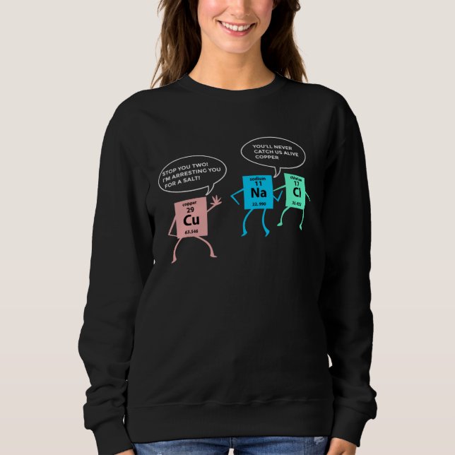 Sudadera Salt and Copper Police Chemistry nerd geek (Anverso)