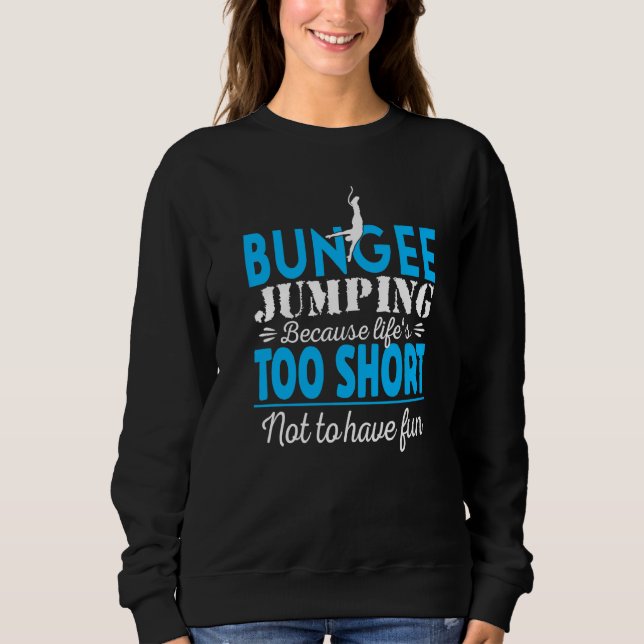 Sudadera Salto de Bungee Jumping Bungy Bungee Jumping (Anverso)