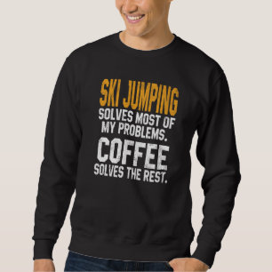 Sudadera Salto en esquí resuelve mis problemas Café Deport