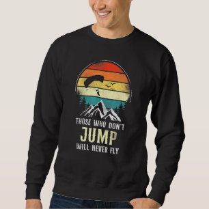 Sudadera Salto en Skydiving Will Fly Parachute Paraglide Re