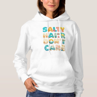 Sudadera Salty Hair Don't Care - Bold Beach Vibes Graphic