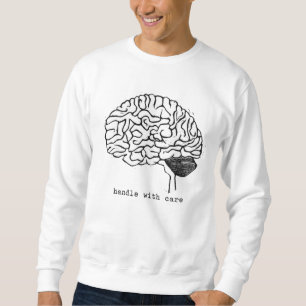 Sudadera Salud mental Cerebro Manejar con cuidado