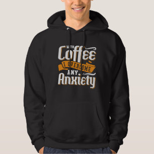 Sudadera Salud Mental Con Café Supero Ansiedad Ansiedad