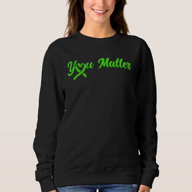 Sudadera Salud Mental Tú Importas Conciencia sobre Salud Me (Anverso)