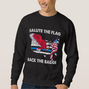 Sudadera Saludo La Bandera De Atrás La Policía De La Insign