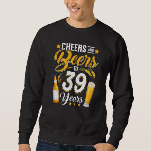 Sudadera Saludos Y Cervezas A 39 Años Drinki