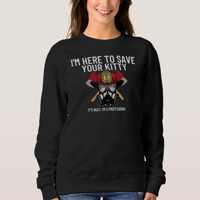 Sudadera Salva a tu Kitty Funny Bombero (Anverso)