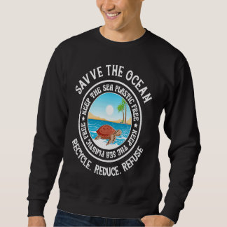 Sudadera Salva El Océano Mantén El Mar Libre De Plástico T