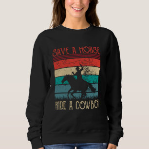 Sudadera Salva un Caballo Monta un Vaquero Estilo Retro
