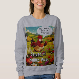 Sudadera salvad al pollito pito