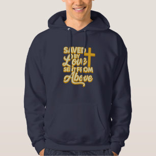 Sudadera Salvado por el amor enviado desde arriba - Cristia