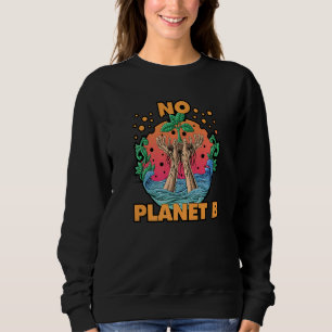 Sudadera Salvar Este Planeta No Planet B Cuidado Por La Tie