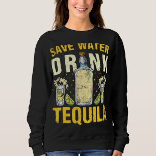Sudadera Salvar la bebida de agua Tequila Mexicana Cinco De