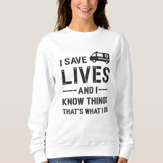 Sudadera Salvar vidas, conducir ambulancias, hospital param (Anverso)