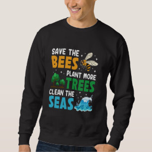 Sudadera Salven A La Planta De Abejas Más Árboles Limpiar E