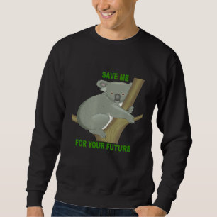 Sudadera Salven Para Tu Futuro Clima De Conservación De Koa