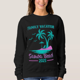 Sudadera Samoa Beach Family Vacation 2025 Palm Tree