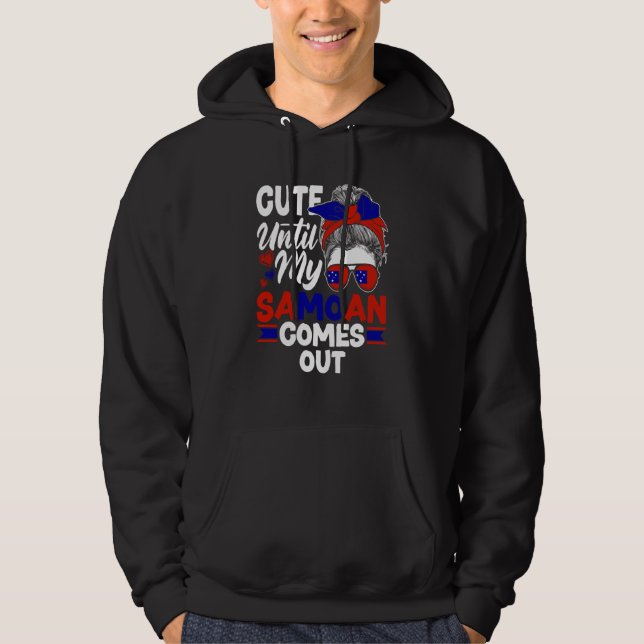 Sudadera Samoa Samoan Samoa Flag Cute Until MY Samoan Comes (Anverso)