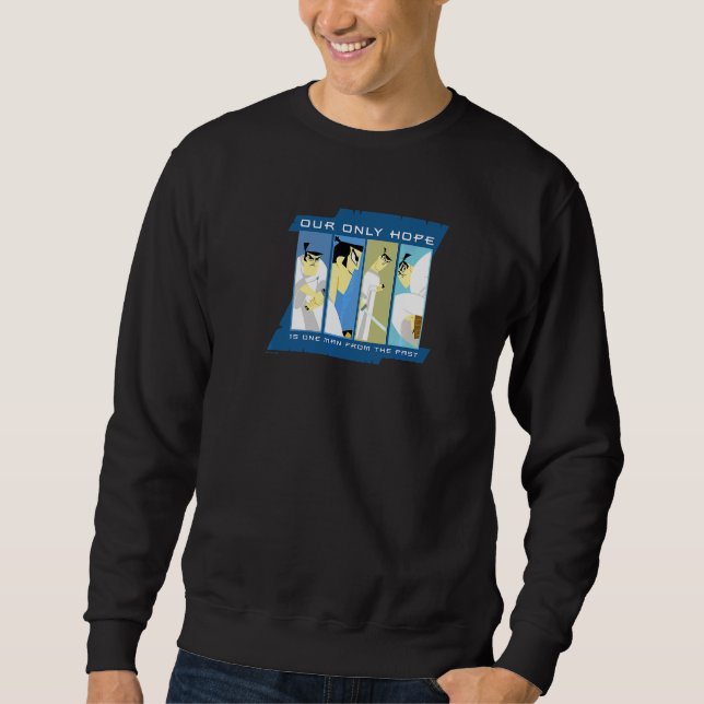 Sudadera Samurai Jack Nuestra Única Esperanza Es Un Hombre  (Anverso)