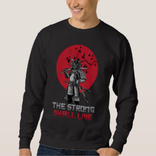Sudadera Samurais El Fuerte Vivirá La Flor De Cerezo O