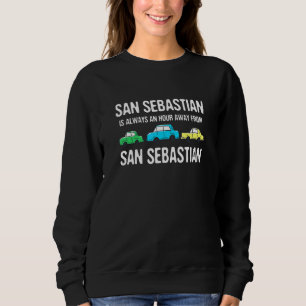 Sudadera San Sebastián Está A Una Hora De La Corriente De T