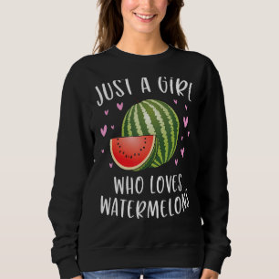 Sudadera sandía Para Chicas Sólo Un Chica Que Ama El Agua