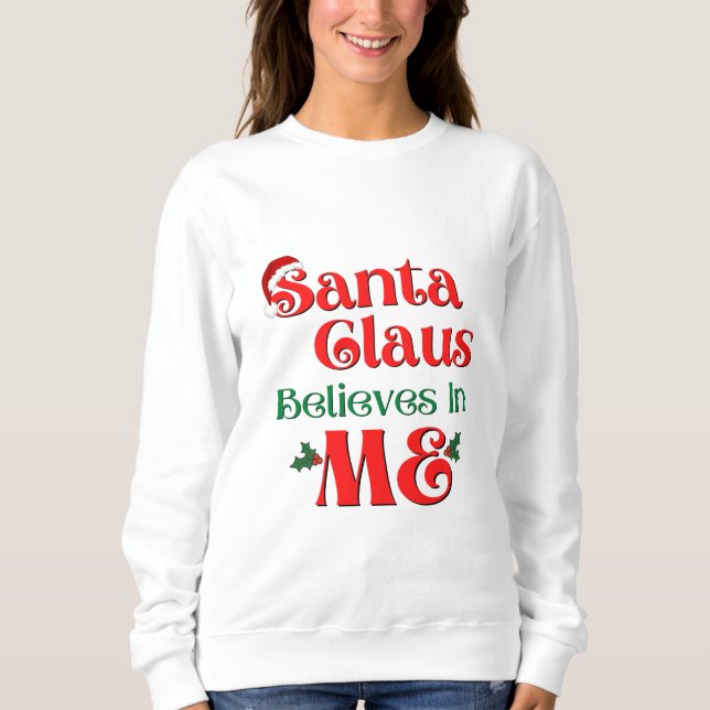Sudadera Santa Claus cree en ME (Anverso)