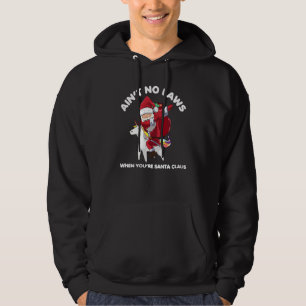 Sudadera Santa Claus no tiene leyes cuando eres Santa Claus
