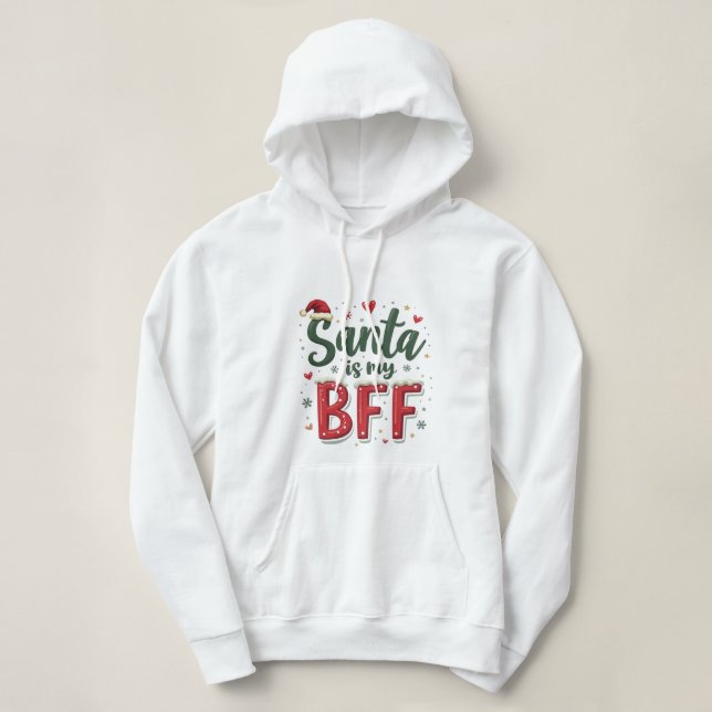 Sudadera Santa es mi mejor amiga divertida Navidad (Diseño del anverso)