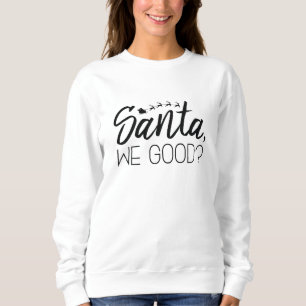 Sudadera Santa, ¿Estamos Bien?