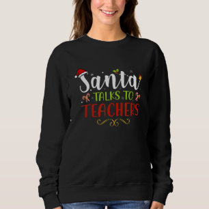 Sudadera Santa habla con profesores Navidades divertidos