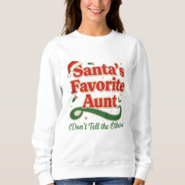 Sudadera Santa’s Favorite Aunt Christmas Shirt – Funny 