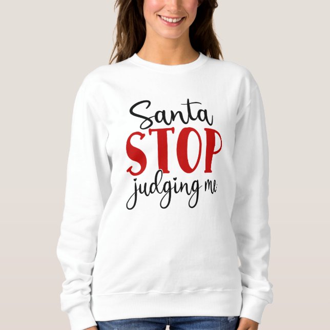 Sudadera Santa Stop Juzgándome (Anverso)