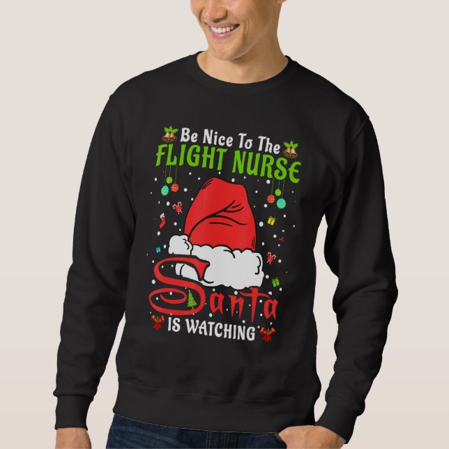 Sudadera Santa Xmas Pajamas Be Nice To The Flight Nurse Chr (Anverso)