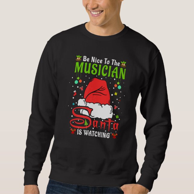 Sudadera Santa Xmas Pajamas Be Nice To The Musician Christm (Anverso)