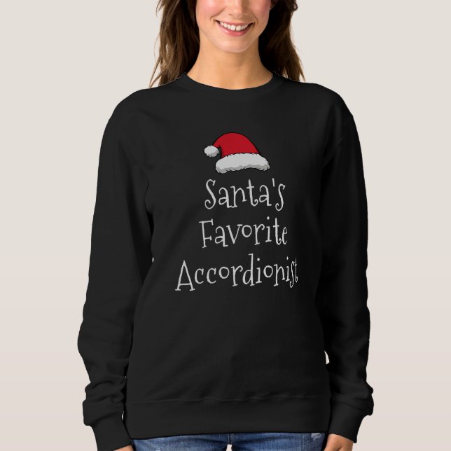 Sudadera Santas Favorite Accordionist Christmas  accordion (Anverso)