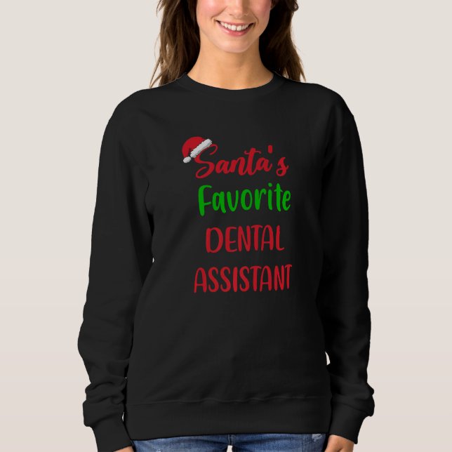Sudadera Santas Favorite Dental Assistant   Christmas Pajam (Anverso)