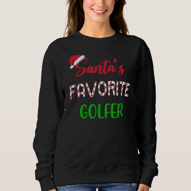 Sudadera Santas Favorite Golfer   Funny Golf Christmas (Anverso)