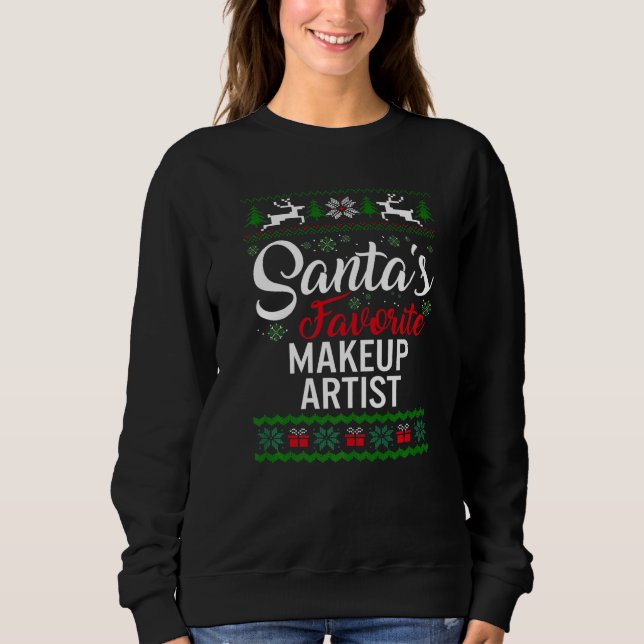 Sudadera Santa's Favorite Makeup Artist Christmas Ugly Swea (Anverso)