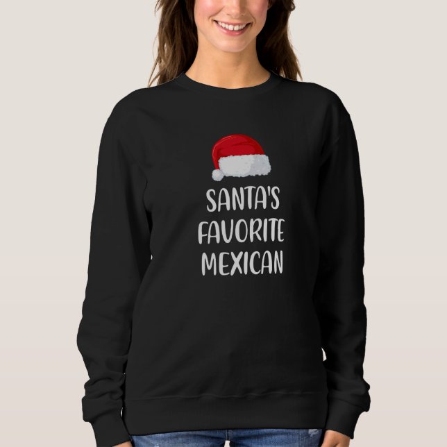 Sudadera Santas Favorite Mexican Christmas   Xmas pajama (Anverso)
