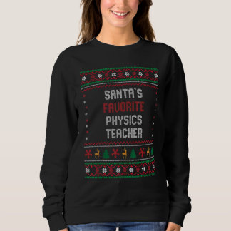 Sudadera Santas Favorite Physics Teacher       Chritsmas