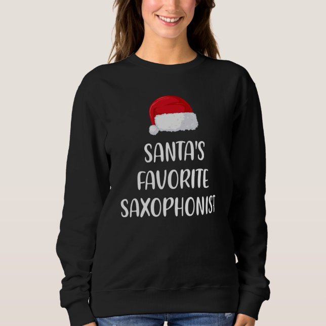 Sudadera Santas Favorite Saxophonist Christmas  saxophon  1 (Anverso)
