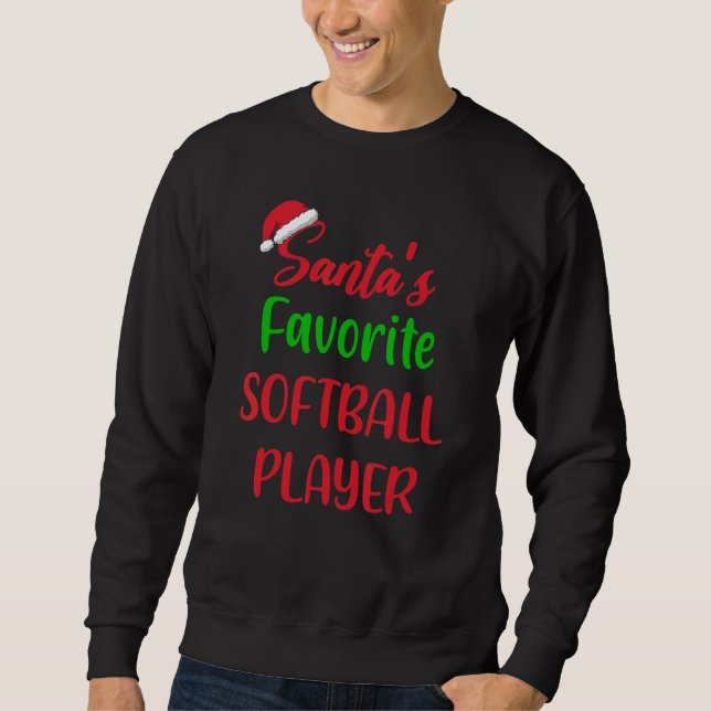 Sudadera Santas Favorite Softball Player  Softball Christma (Anverso)